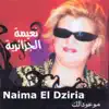Naima El Dziria - Mawoudalek